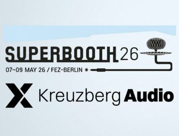 Superbooth 2026 — Kreuzberg Audio — 07-09 May 26 FEZ Berlin