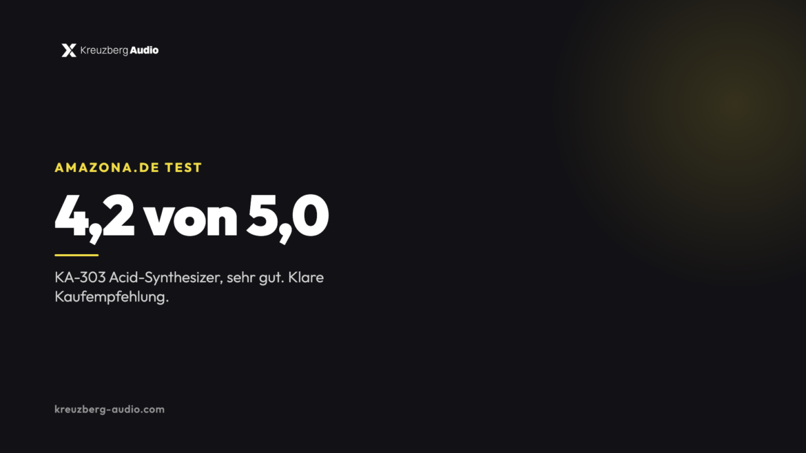 KA-303 Acid-Synthesizer im Test bei AMAZONA.de, 4,2 von 5,0 Punkten