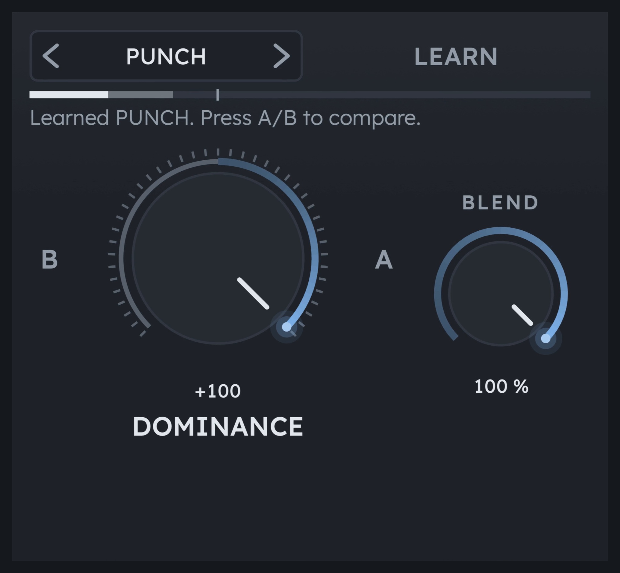 LEARN with the PUNCH style, next to it DOMINANCE set towards A